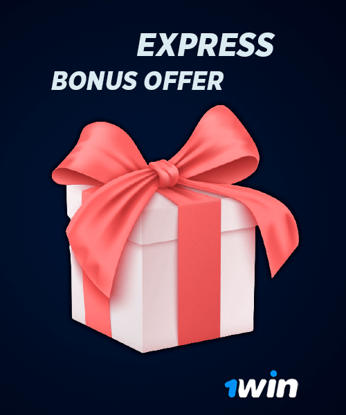 1win express bonus offer